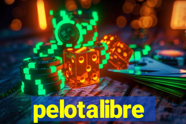 pelotalibre