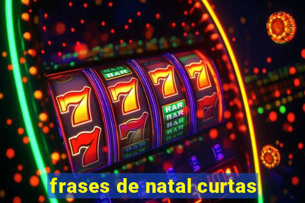 frases de natal curtas