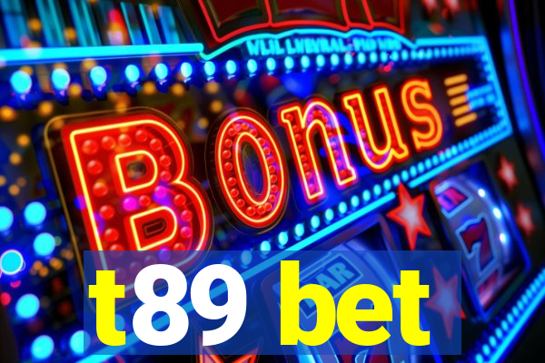 t89 bet