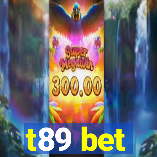 t89 bet