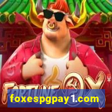 foxespgpay1.com