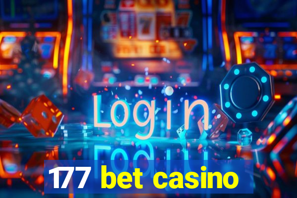 177 bet casino