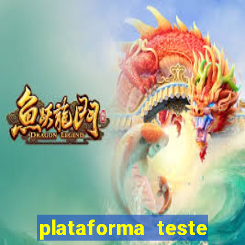 plataforma teste fortune tiger