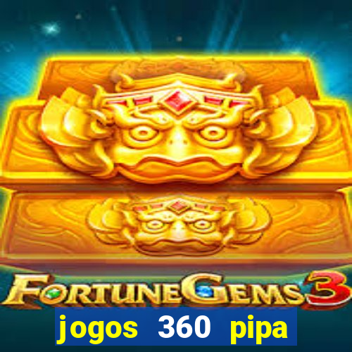 jogos 360 pipa combate 3d