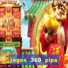 jogos 360 pipa combate 3d