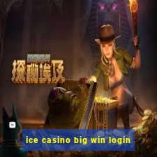 ice casino big win login