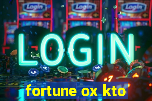 fortune ox kto