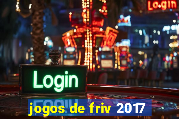 jogos de friv 2017