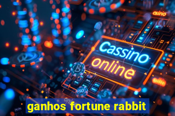 ganhos fortune rabbit