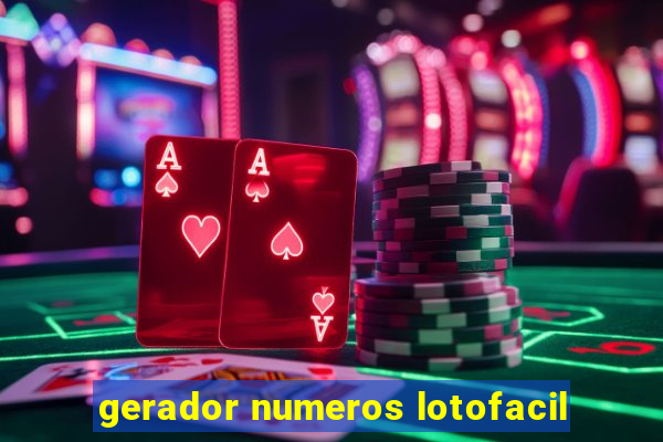 gerador numeros lotofacil