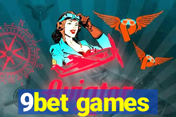 9bet games