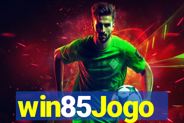 win85Jogo