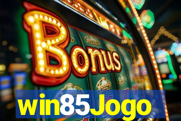 win85Jogo