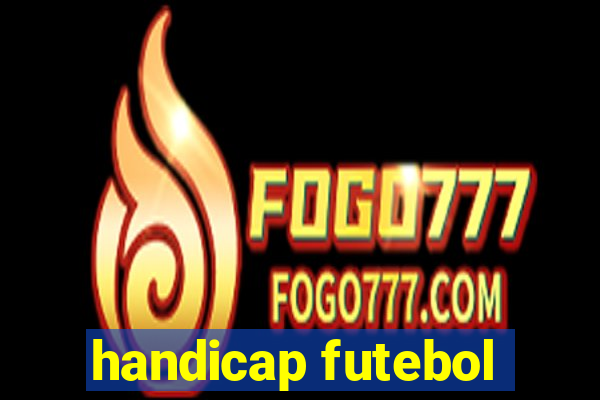 handicap futebol