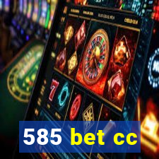 585 bet cc