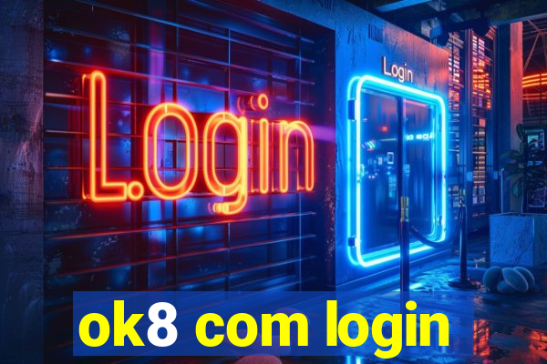 ok8 com login