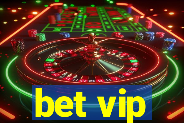 bet vip