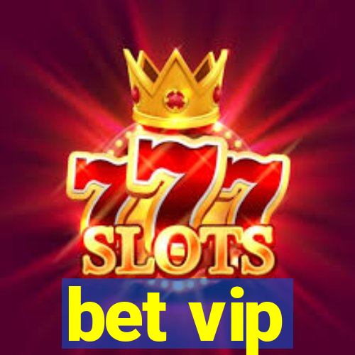 bet vip