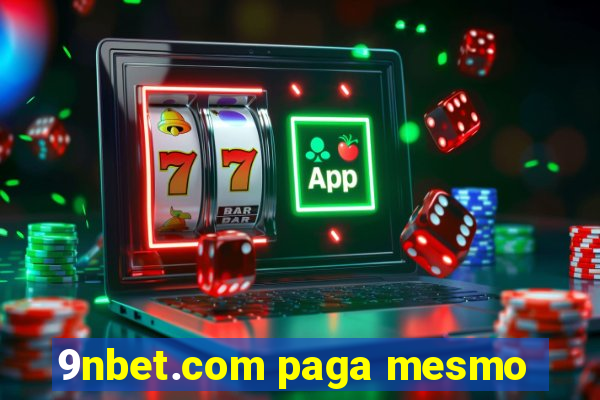 9nbet.com paga mesmo