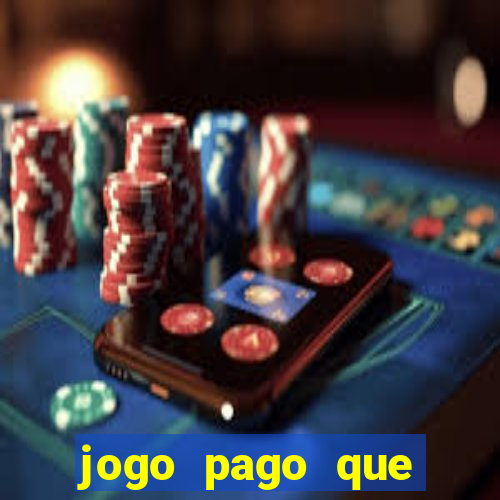 jogo pago que ganha dinheiro