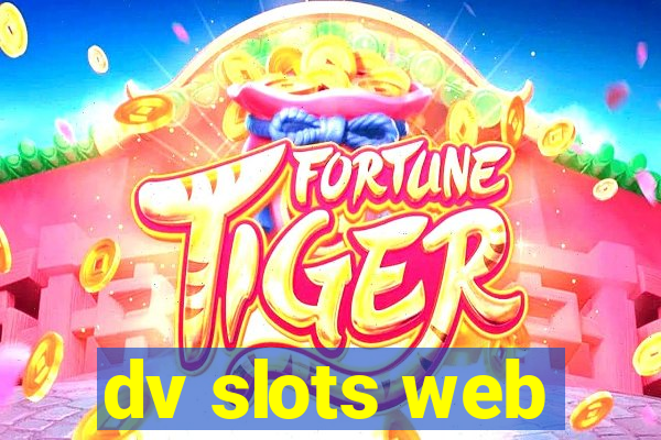 dv slots web