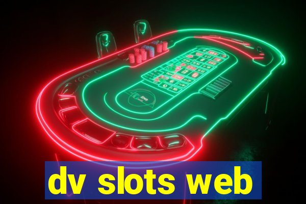 dv slots web