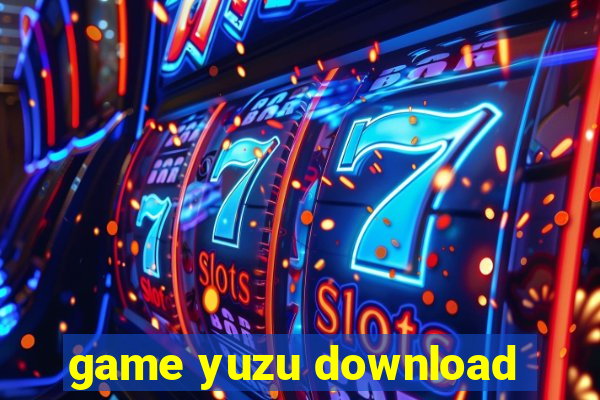 game yuzu download