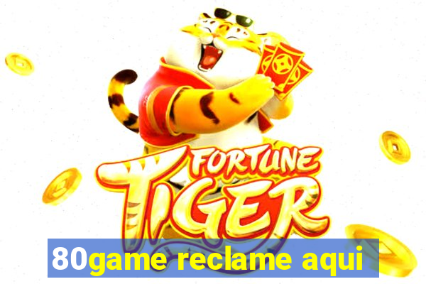 80game reclame aqui