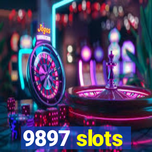 9897 slots