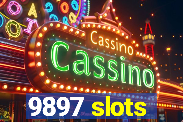 9897 slots