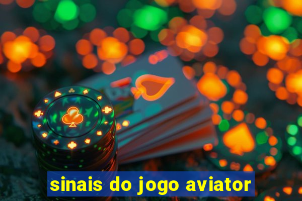 sinais do jogo aviator