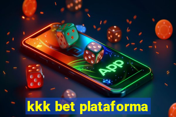 kkk bet plataforma