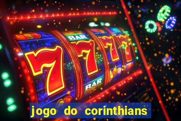 jogo do corinthians multi canais