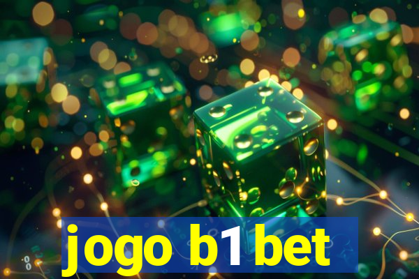 jogo b1 bet