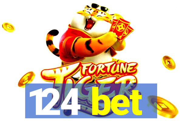 124 bet