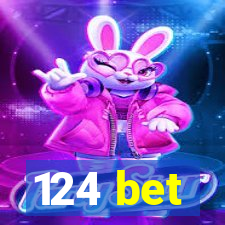 124 bet