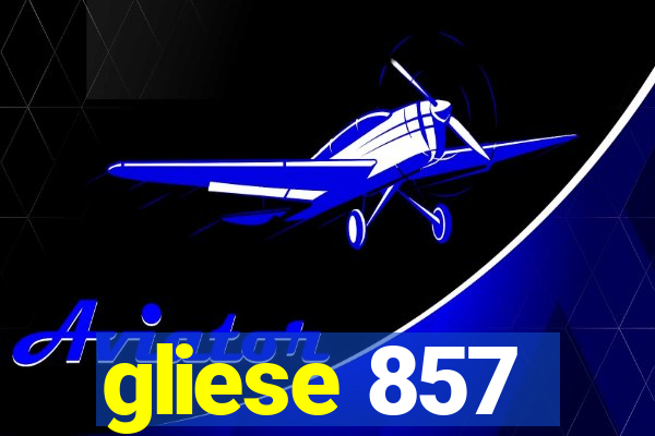 gliese 857