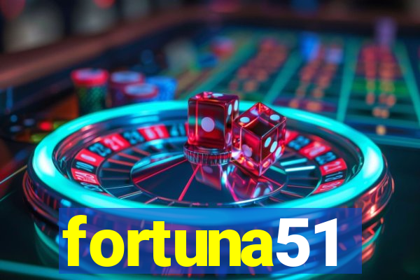 fortuna51