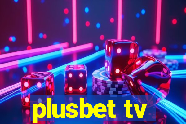 plusbet tv