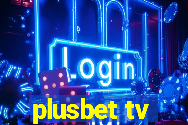 plusbet tv