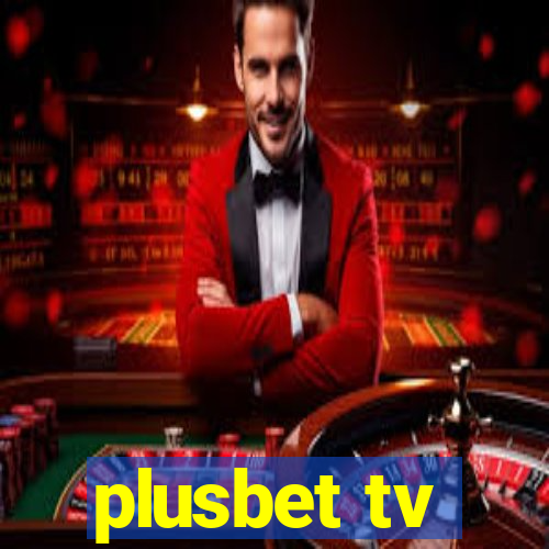 plusbet tv