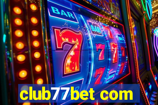 club77bet com