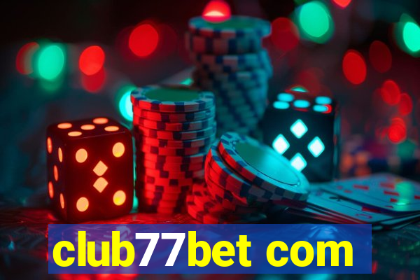 club77bet com