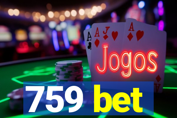 759 bet