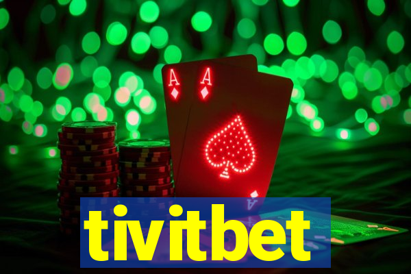 tivitbet