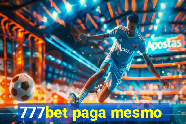 777bet paga mesmo