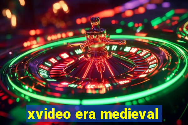 xvideo era medieval