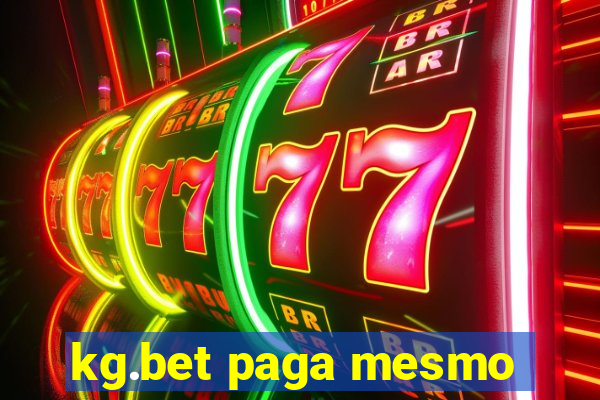 kg.bet paga mesmo