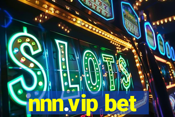 nnn.vip bet