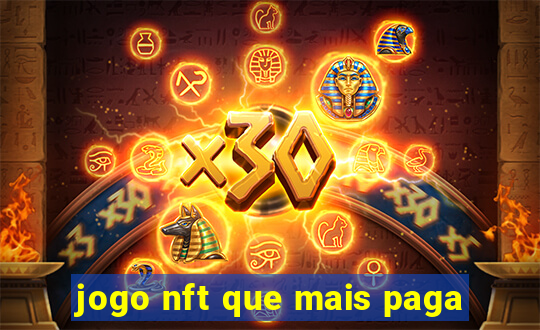 jogo nft que mais paga